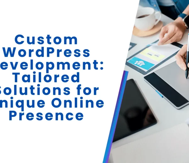 Custom WordPress Development
